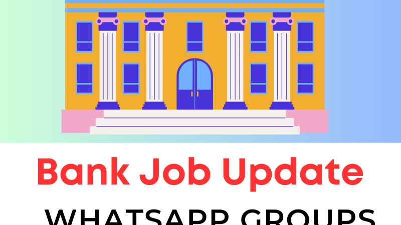 bank job update whatsapp group